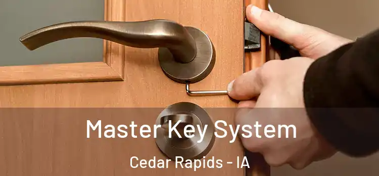 Master Key System Cedar Rapids - IA